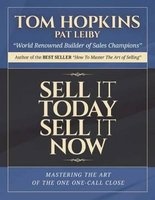 Sell It Today, Sell It Now (Paperback) - Tom Hopkins Photo