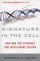 Signature in the Cell - DNA and the Evidence for Intelligent Design (Paperback) - Stephen C Meyer Photo