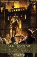 Jack Templar and the Last Battle (Paperback) - Jeff Gunhus Photo
