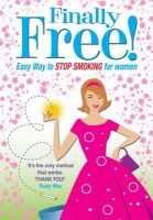 's Finally Free! - The Easy Way to Stop Smoking for Women (Paperback) - Allen Carr Photo