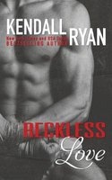 Reckless Love (Paperback) - Kendall Ryan Photo