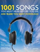 1001 Songs You Must Hear Before You Die - And 10,001 You Must Download (Hardcover, New) - Robert Dimery Photo