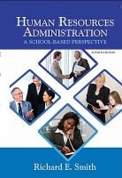 Human Resources Administration - A School Based Perspective (Hardcover, 4th Revised edition) - Richard Smith Photo