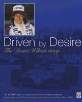 Driven by Desire - The Desire Wilson Story (Hardcover) - Alan Wilson Photo