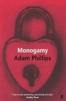 Monogamy (Paperback, Main) - Adam Phillips Photo