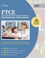Ftce Elementary Education K-6 Study Guide - Test Prep and Practice Questions for the Florida Teacher Certifications Examinations (Paperback) - Cirrus Test Prep Photo