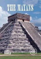 The Mayans (Paperback) - Alex Woolf Photo