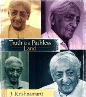 Truth is a Pathless Land (Abridged, CD, abridged edition) - J Krishnamurti Photo
