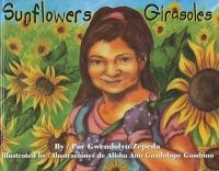 Sunflowers/Girasoles (English, Spanish, Hardcover) - Gwendolyn Zepeda Photo