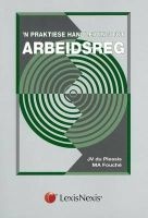 Praktiese Gids Tot Arbeidsreg (Afrikaans, Paperback) -  Photo