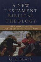 A New Testament Biblical Theology (Hardcover) - GK Beale Photo