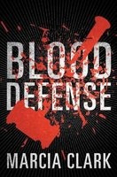 Blood Defense (Paperback) - Marcia Clark Photo
