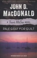 Pale Gray for Guilt (Paperback) - John D MacDonald Photo