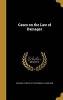 Cases on the Law of Damages (Hardcover) - Floyd R Floyd Russell 1858 1 Mechem Photo