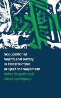 Occupational Health and Safety in Construction Project Management (Hardcover) - Steve M Rowlinson Photo