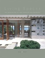 Living Spaces - The Architecture of  (Hardcover, illustrated edition) - Fred Thornton Hollingsworth Photo