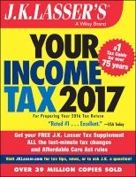 J.K. Lasser's Your Income Tax 2017 - For Preparing Your 2016 Tax Return (Paperback) - J K Lasser Institute Photo