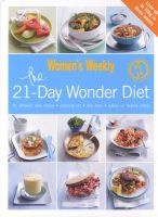 The 21-Day Wonder Diet - Lose Up to 10kg in Three Weeks (Paperback) - The Australian Womens Weekly Photo