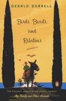 Birds, Beasts, And Relatives (Paperback) - Gerald Malcolm Durrell Photo