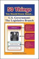 50 Things You Should Know about U.S. Government - The Legislative Branch (Paperback) - Jonathan Gross Photo
