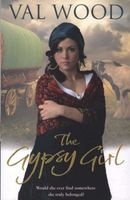 The Gypsy Girl (Paperback) - Val Wood Photo