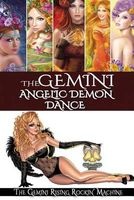 The Gemini Angelic Demon Dance (Paperback) - The Gemini Rising Rockin Machine Photo