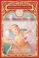The Mischief Monster (Paperback) - Bruce Coville Photo