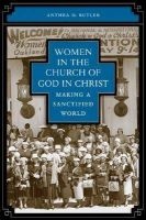 Women in the Church of God in Christ - Making a Sanctified World (Paperback) - Anthea D Butler Photo