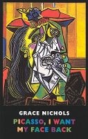 Picasso, I Want My Face Back (Paperback) - Grace Nichols Photo