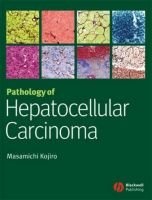 Pathology of Hepatocellular Carcinoma (Hardcover, New) - Masamichi Kojiro Photo
