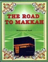 The Road to Makkah (Hardcover, New edition) - Muhammad Asad Photo