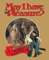 May I Have the Pleasure? (Paperback) - Belinda Quirey Photo