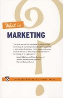 What is Marketing? (Paperback) - Harvard Business School Staff Photo