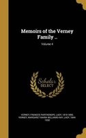 Memoirs of the Verney Family ..; Volume 4 (Hardcover) - Frances Parthenope Lady Verney Photo