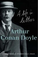 Arthur Conan Doyle - A Life in Letters (Paperback) - Jon L Lellenberg Photo
