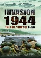 Invasion '44 - The Full Story of D-Day (Paperback) - John Frayn Turner Photo