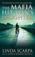 Mafia Hit Man's Daughter (Paperback) - Linda Scarpa Photo