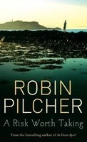 A Risk Worth Taking (Paperback, New ed) - Robin Pilcher Photo