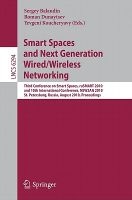 Smart Spaces and Next Generation Wired/Wireless Networking - Third Conference on Smart Spaces, ruSMART 2010, and 10th International Conference, NEW2AN 2010, St. Petersburg, Russia, August 23-25, 2010 : Proceedings (Paperback, Edition.) - Sergey I Balandin Photo