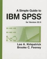 A Simple Guide to IBM SPSS - For Version 22.0 (Paperback, 13th Revised edition) - Lee A Kirkpatrick Photo