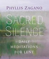 Sacred Silence - Daily Mediations for Lent (Paperback) - Phyllis Zagano Photo