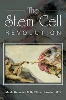 The Stem Cell Revolution (Paperback) - MD Mark Berman Photo