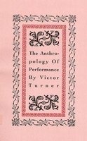 The Anthropology of Performance (Paperback, Revised) - Victor Turner Photo