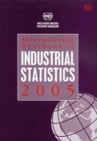 International Yearbook of Industrial Statistics 2005 (Hardcover, Revised edition) - United Nations Industrial Development Organization Photo