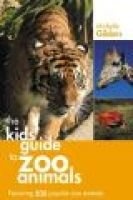 Kid's Guide to Zoo Animals (Paperback) - Michelle Gilders Photo
