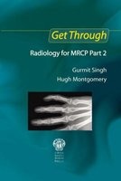 Get Through Radiology for MRCP, Part 2 (Paperback, New) - Gurmit Singh Photo