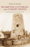 Frampton Cotterell and Coalpit Heath (Paperback) - Frampton Cotterell Local History Society Photo