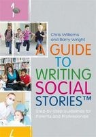 Guide to Writing Social Stories (Paperback) - Barry Wright Photo
