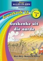 Geskenke Uit Die Aarde, Grootboek 13: Gr 3 (Afrikaans, Paperback) - Mart Meij Photo