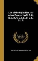 Life of the Right Hon. Sir Alfred Comyn Lyall, P. C., K. C. B., G. C. I. E., D. C. L., LL. D (Hardcover) - Henry Mortimer Sir Durand Photo